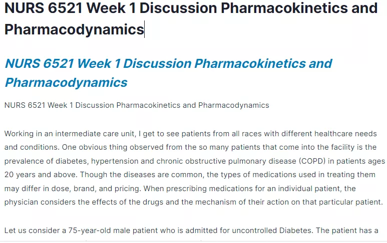 NURS 6521 Week 1 Discussion Pharmacokinetics and Pharmacodynamics