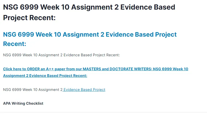NSG 6999 Week 10 Assignment 2 Evidence Based Project Recent: