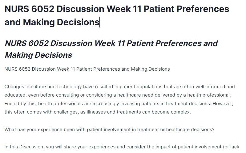 NURS 6052 Discussion Week 11 Patient Preferences and Making Decisions