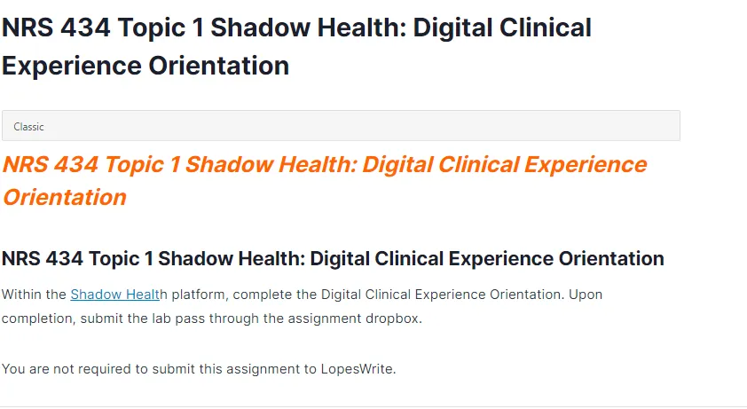 NRS 434 Topic 1 Shadow Health: Digital Clinical Experience Orientation