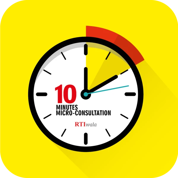 10 mins Micro Consultation RTI/Legal by RTIwala