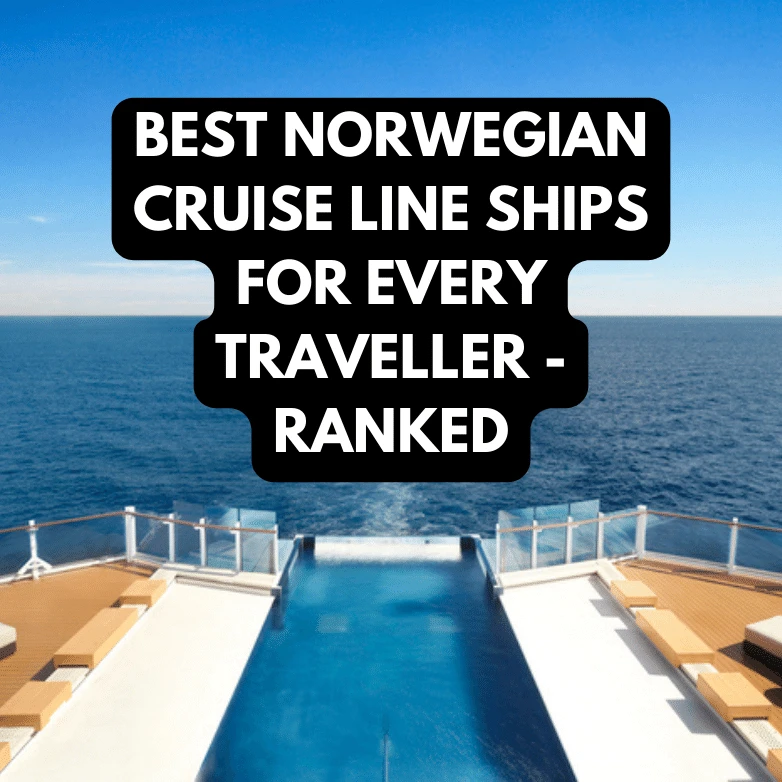 Best Norwegian Cruise Line Ships For Every Traveller - Ranked Podcast
